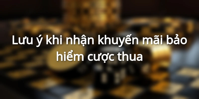 Bảo hiểm thua khuyến mãi ưu đãi khi tham gia cá cược