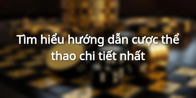789BET - Hướng Dẫn Cá Cược Thể Thao Bóng Đá